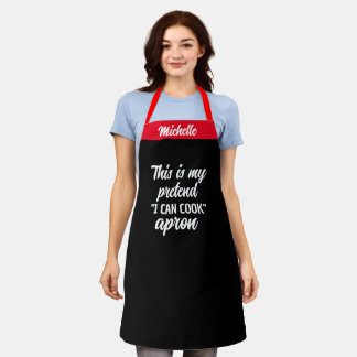 Custom "Pretend I Can Cook" Apron - Funny Kitchen