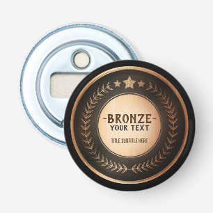 CUSTOM PRINT DIY MEDAL Bronze Champion EDITABLE Bottle Opener