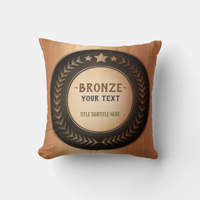 CUSTOM PRINT DIY MEDAL Bronze Champion EDITABLE Cushion (Front)