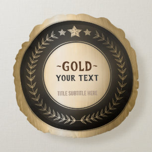 CUSTOM PRINT DIY MEDAL Gold #1 Champion EDITABLE Round Cushion
