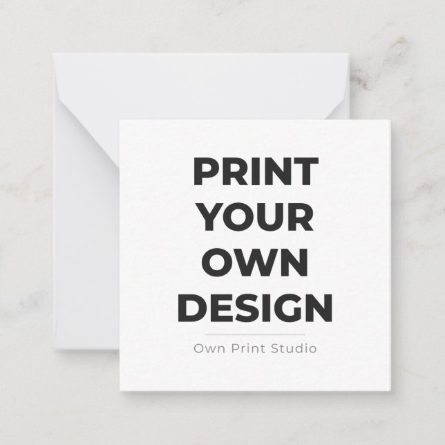 Custom Print Your Own | Printing My Own To Order Card (Front)