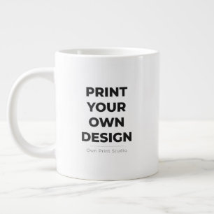 Custom Print Your Own Printing My Own To Order Large Coffee Mug