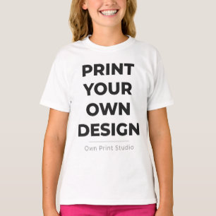 Custom Print Your Own   Printing My Own To Order T-Shirt