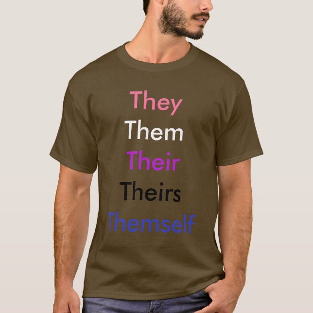 Custom Pronoun Genderfluid T-Shirt (Front)