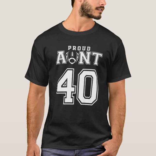 Custom Proud Football Aunt Number 40 Personalised T-Shirt (Front)