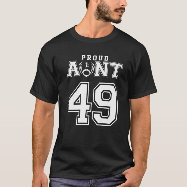 Custom Proud Football Aunt Number 49 Personalised T-Shirt (Front)