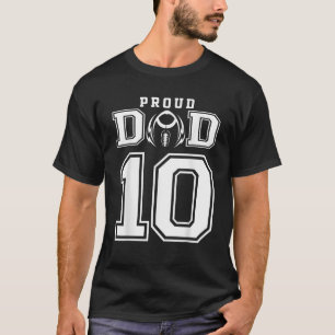 Custom Proud Football Dad Number 10 Personalised F T-Shirt