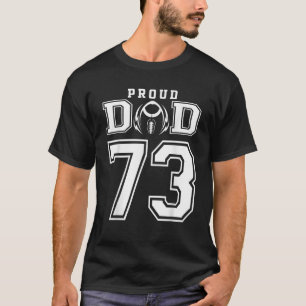 Custom Proud Football Dad Number 73 Personalised F T-Shirt