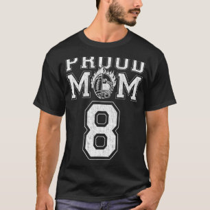Custom Proud Football Mum Number 8 For Football Fa T-Shirt