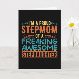 Custom Proud Stepmom Stepdaughter Quote Gift Card