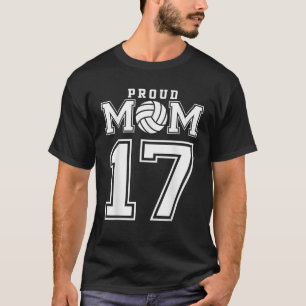 Custom Proud Volleyball Mom Number 17 Personalized T-Shirt