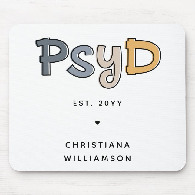 Custom PsyD Doctor of Psychology Psychologist Mouse Pad (Front)
