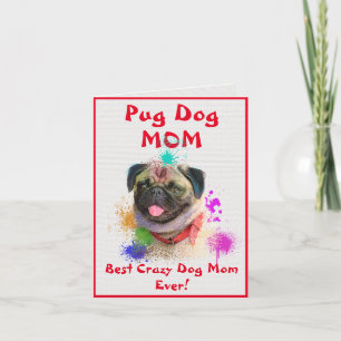 Custom Pug Mum Dog Best Crazy Dog Lady Digital Card