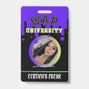 Custom Purple and Green WAP ID freak by Cardi B Badge