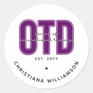 Custom Purple OTD Doctor of Occupational Therapy Classic Round Sticker
