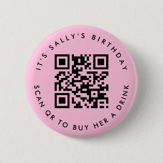 Custom Qr codes Cash App Birthday Pin, Light Pink 6 Cm Round Badge