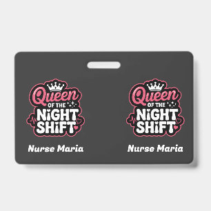Custom Queen of the Night Shift Pink Nurse Crown ID Badge