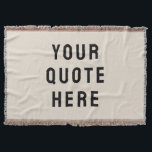 Custom Quote Banner Personalised Your Quote Wall Throw Blanket<br><div class="desc">custom quote woven throw blanket,  personalised nursery wall art banner,  personalised new son daughter child,  customised baby's room kid decor,  baby shower keepsake gift tapestry,  Christmas present mum mum children,  for her from husband him,  wife girl rustic sand black,  with your kid's name saying,  child's hanging flag 1st birthday</div>