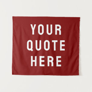 Custom Quote Banner Personalised Your Wall Maroon Tapestry