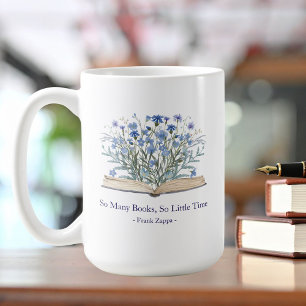 Custom Quote Blue Wildflowers Grow From Book Coffee Mug