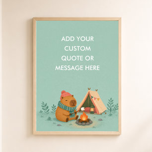 Custom Quote Camping Capybara Funny Animal Poster