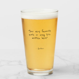 Custom quote - create your own Beer Glass