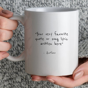 Custom quote - create your own  coffee mug