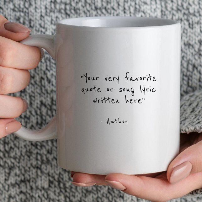 Custom quote - create your own  coffee mug (Creator Uploaded)