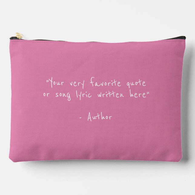 Custom quote - create your own pink accessory pouch (Front)