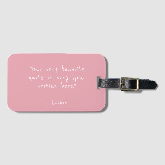 Custom quote - create your own pink luggage tag (Front Horizontal)