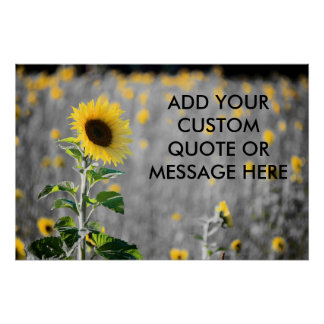 Custom Quote Field of Sunflowers Poster