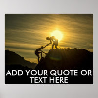 Custom Quote Motivational Poster- Mountain Summit