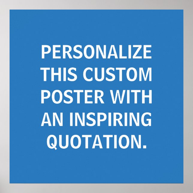 Custom Quote Poster, inspirational, french blue Poster (Front)