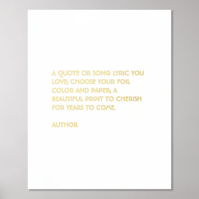 Custom Quote Print Gold Foil Quote Wall Art (Front)
