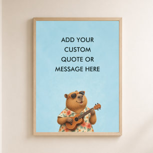 Custom Quote Ukulele Capybara Funny Animal  Poster