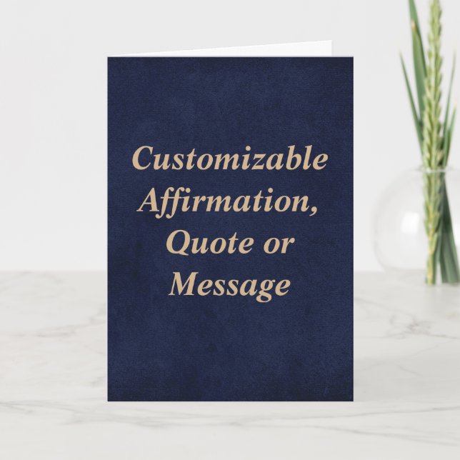 Custom Quotes Affirmations Or Message Card (Front)