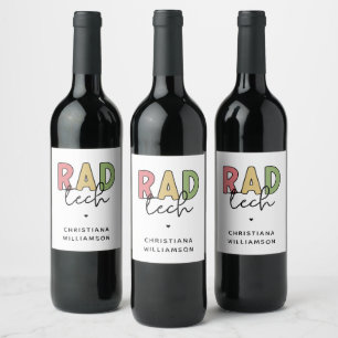 Custom Rad Tech Radiologic Technologist Radiology Wine Label