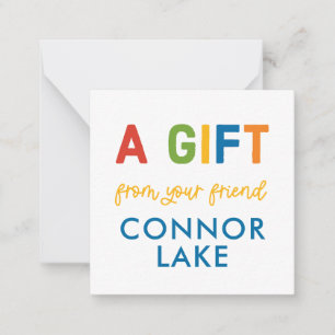 Custom Rainbow A GIFT FROM Gift Enclosure Card