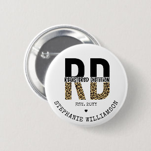 Custom RD Registered Dietician Cheetah Print 6 Cm Round Badge