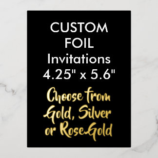 Custom Real Foil Invitations GOLD 4.25" x 5.6"