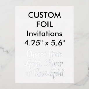 Custom Real Foil Invitations SILVER 4.25"x5.6"