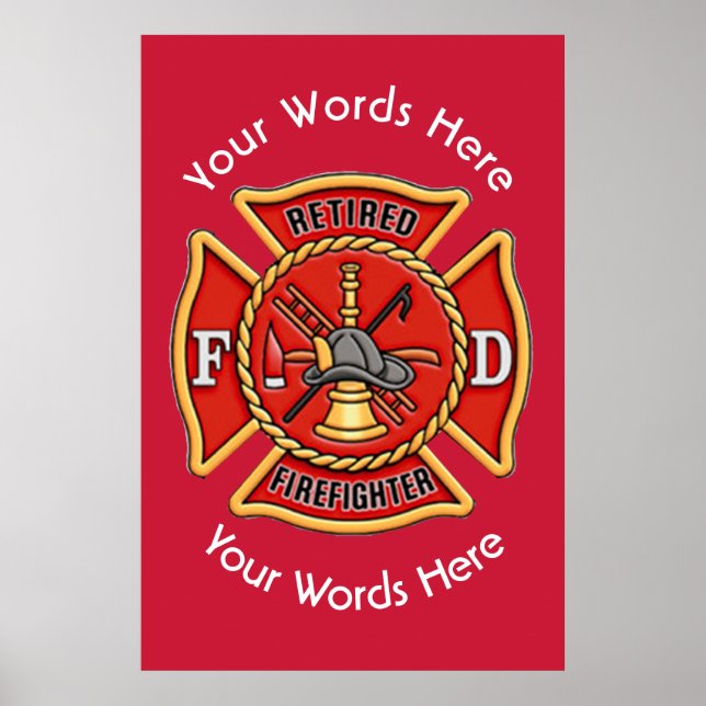 Custom Retired Firefighter Maltese Cross Poster (Front)