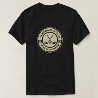 Custom Retirement Golf Club Gift for Retired Men T-Shirt