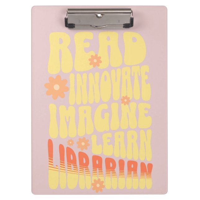Custom Retro Librarian Read, Innovate, Imagine, Clipboard (Front)