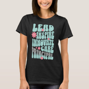 Custom Retro Principal Lead Inspire Motivate Care T-Shirt