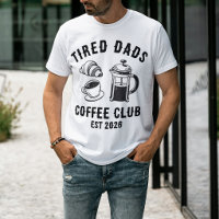 Custom Retro Tired Dads Coffee Club EST 2026