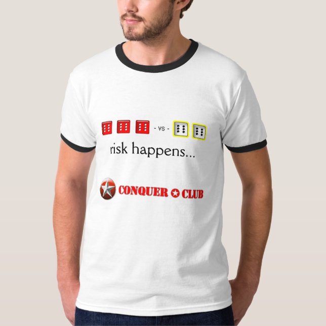 Custom Risk Happens... T-Shirt (Front)