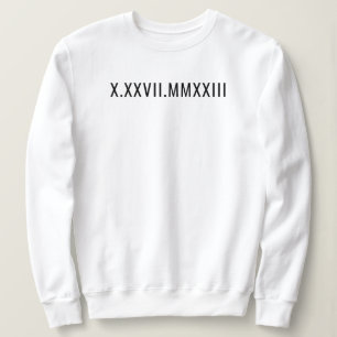 Custom Roman Numeral Anniversary Date Est Year Sweatshirt