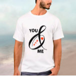 Custom Romantic Initials Heart<br><div class="desc">Unique special T-shirt -- "YOU AND ME" with your initials and red heart and fancy ampersand to highlight your connection. Express your love and affection with style and make today special. Great gift for birthdays or holidays. Any design questions, just send an email to charmdesignstudio@rcn.com and we'll be delighted to...</div>