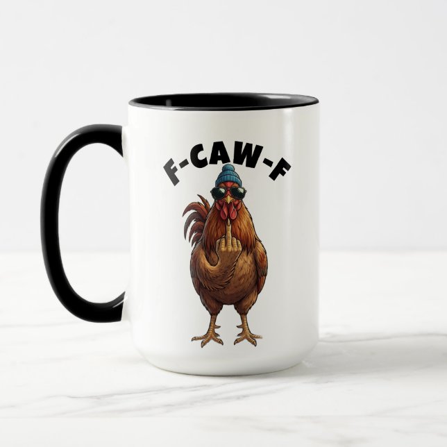 Custom Rooster Humour Mug - Flippin Quotes F Caw F (Left)